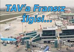 TAV IN SATIŞI İLE İLGİLENİYORUZ